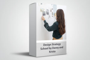 Design Strategy School by Davey and Krista